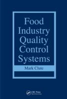 Food Industry Quality Control Systems 0849380286 Book Cover