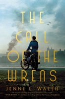 The Call of the Wrens 1400233887 Book Cover