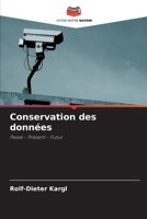 Conservation des données (French Edition) 6209776051 Book Cover