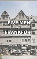 Five Men of Frankfort: The Story of the Rothschilds 1915645506 Book Cover