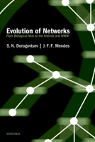 Evolution of Networks: From Biological Nets to the Internet and WWW 0199686718 Book Cover