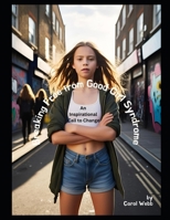 Breaking Free from Good Girl Syndrome: An Inspirational Call to Change (Turning Dreams into Reality) B0F3XC73DB Book Cover