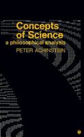 Concepts of Science: A Philosophical Analysis 0801800005 Book Cover