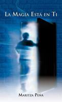 La Magia Est� En Ti 1463322755 Book Cover