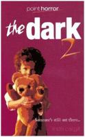 The Dark 2 (Point Horror) 0439977525 Book Cover