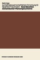 Koordination Dynamischer Planungssysteme 3409346619 Book Cover