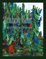 Icabog Bear 143893856X Book Cover