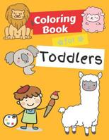 Coloring Books for Toddlers: Animals Coloring Book Kids Activity Book - Children Activity Books for Kids Ages 2-4, 4-8 1079609032 Book Cover