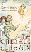 The Other Side of the Sun: Fairy Stories (Classic Reprint) 1508863253 Book Cover