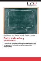 Entre Entender y Condenar 3848474700 Book Cover