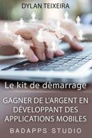 Gagner de l'argent en developpant des applications mobiles 1541329120 Book Cover