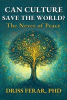 Can Culture Save the World? 1918462976 Book Cover