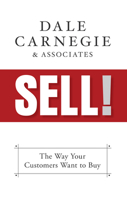 Sell!: The Way Your Customers Want to Buy 1722505362 Book Cover