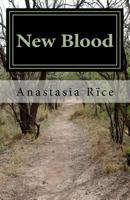 New Blood: A Werewolf Story 1537757334 Book Cover