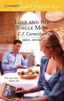 Love and the Single Mom 0373781431 Book Cover