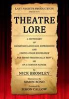 Theatre Lore 0957268300 Book Cover