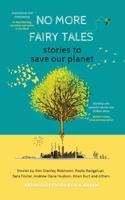 No More Fairy Tales: Stories to Save the Planet 1739980328 Book Cover