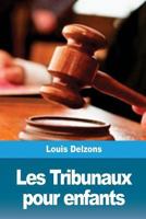 Les Tribunaux pour enfants 1724483862 Book Cover