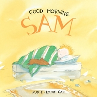 Good Morning Sam (Stella) 1554981158 Book Cover