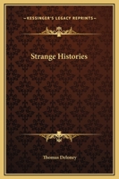 Strange Histories, of Kings, Princes, Dukes, Earles, Lords, Ladies, Knights and Gentlemen 1019148578 Book Cover