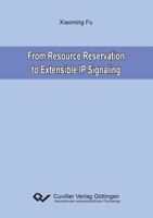 From Resource Reservation to Extensible IP Signaling 3954046016 Book Cover