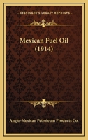 Mexican fuel oil 0548589550 Book Cover