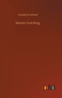 Mutter Und King (German Edition) 3752354739 Book Cover