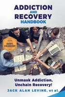 Addiction and Recovery Handbook 1735607509 Book Cover