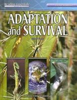 Adaptation And Survival (Reading Essentials in Science) 0756944791 Book Cover