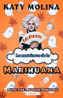 La Paca, la matriarca de la marihuana (Las Mujeres González) B09KN4J7RR Book Cover