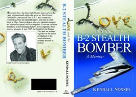 Love and the B-2 Stealth Bomber : Memoir 0974551139 Book Cover