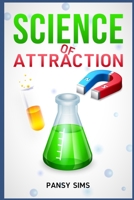 Science of Attraction 3986533575 Book Cover