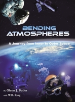 Bending Atmospheres: A Journey from Inner to Outer Space 1087878772 Book Cover