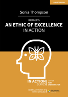 Berger’s An Ethic of Excellence in Action 1913622991 Book Cover