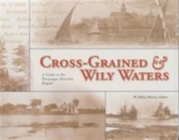 Cross-Grained and Wily Waters: A Guide to the Piscataqua Maritime Region 0914339656 Book Cover