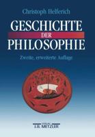 Geschichte der Philosophie: Von den Anfangen bis zur Gegenwart und ostliches Denken 3476007758 Book Cover