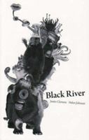 Black River (Anomaly) 0980305225 Book Cover