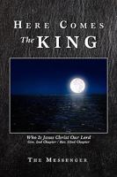 Here Comes the King 1450008445 Book Cover