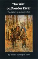 The War on Powder River 0803251882 Book Cover