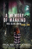 A Memory of Mankind: 1674895771 Book Cover