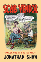 Scab Vendor: Confessions of a Tattoo Artist 1681629151 Book Cover