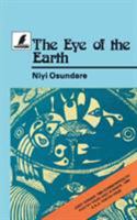 The Eye of the Earth (Heinemann Frontline Series) 9781291397 Book Cover