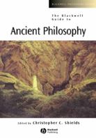 The Blackwell Guide to Ancient Philosophy (Blackwell Philosophy Guides) 0631222154 Book Cover