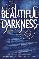 Beautiful Darkness 0316077046 Book Cover
