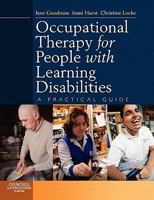 Occupational Therapy for People with Learning Disabilities: A Practical Guide 0443102996 Book Cover