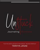 UnStuck : Journaling Workbook 109068732X Book Cover