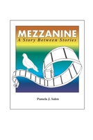 Mezzanine: A Story Between Stories B0GLPPMD76 Book Cover