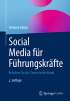 Social Media für Führungskräfte: Behalten Sie das Steuer in der Hand 3658342463 Book Cover