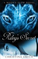 Riley's Secret 1479365963 Book Cover