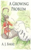 A Growing Problem 1517629888 Book Cover